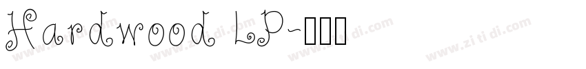 Hardwood LP字体转换